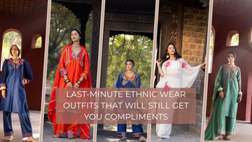 Last-Minute Ethnic Wear Outfits That Will Still Get You Compliments