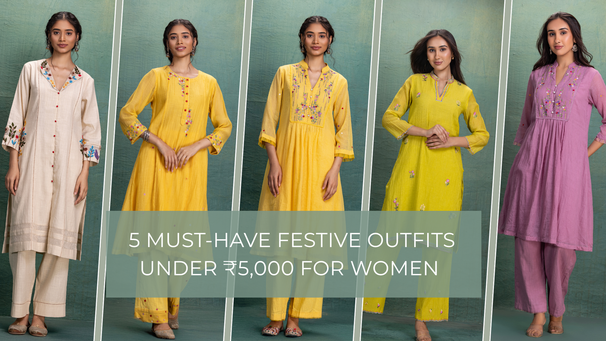 5 Must-Have Festive Outfits Under ₹5,000 for Women | Kahani Lush